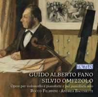 Fano & Omizzolo: Works for cello & piano and for piano solo